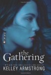 The Gathering by Kelley Armstrong