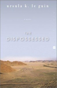 The Dispossessed by Ursula K. Le Guin