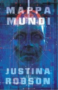 Mappa Mundi by Justina Robson
