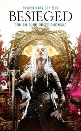 Besieged by Rowena Cory Daniells Besieged by Rowena Cory Daniells