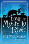 Down the Mysterly River by Bill Willingham