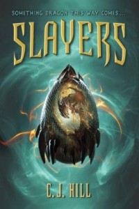 Slayers by C. J. Hill