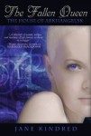 The Fallen Queen by Jane Kindred