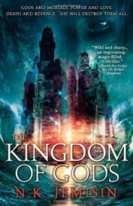 The Kingdom of Gods by N. K. Jemisin