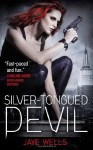 Silver-Tongued Devil by Jaye Wells