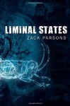 Liminal States by Zack Parsons