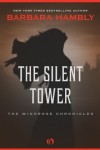The Silent Tower by Barbara Hambly