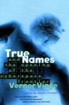 True Names by Vernor Vinge