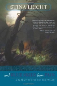 And Blue Skies From Pain by Stina Leicht