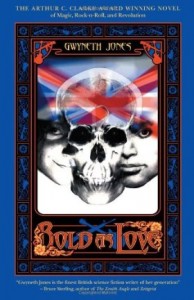 Bold As Love by Gwyneth Jones