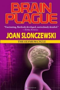 Brain Plague by Joan Slonczewski