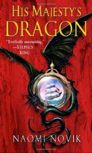 His Majesty's Dragon by Naomi Novik