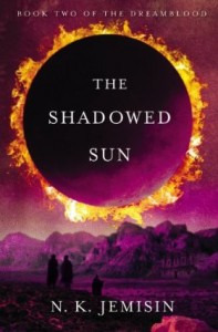 The Shadowed Sun by N. K. Jemisin