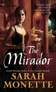 The Mirador by Sarah Monette