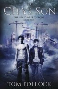 The City's Son by Tom Pollock