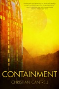 Containment by Christian Cantrell