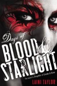 Days of Blood and Starlight by Laini Taylor
