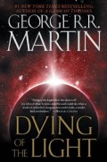 Dying of the Light by George R. R. Martin