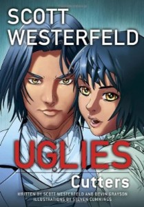 Uglies: Cutters by Scott Westerfield and Devin Grayson