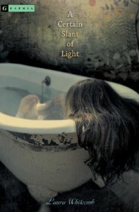 A Certain Slant of Light by Laura Whitcomb