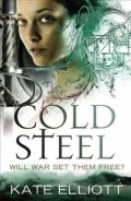Cold Steel by Kate Elliott