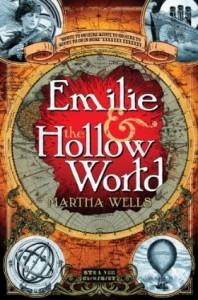 Emilie and the Hollow World by Martha Wells