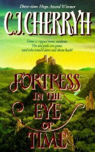 Fortress in the Eye of Time by C. J. Cherryh