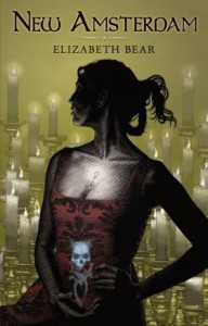 New Amsterdam by Elizabeth Bear