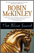 The Blue Sword by Robin McKinley