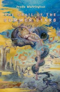 The Grail of the Summer Stars by Freda Warrington