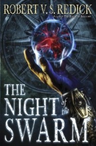 The Night of the Swarm by Robert V. S. Redick
