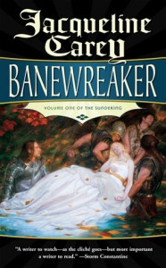 Banewreaker by Jacqueline Carey