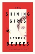 The Shining Girls by Lauren Beukes