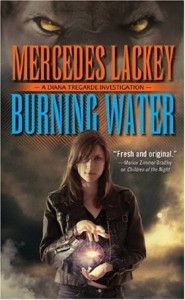 Burning Water by Mercedes Lackey