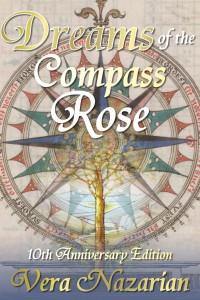 Dreams of the Compass Rose by Vera Nazarian