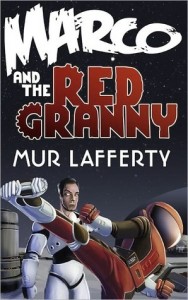 Marco and the Red Granny by Mur Lafferty
