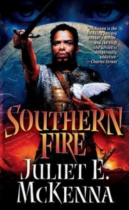 Southern Fire by Juliet E. McKenna
