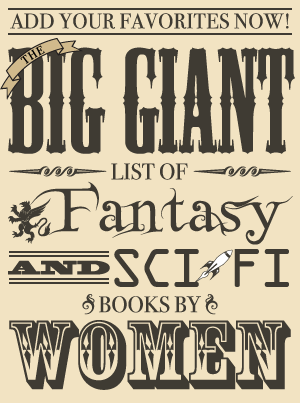 Big List of Fantasy and Sci-Fi Books by Women