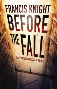 Before the Fall by Francis Knight
