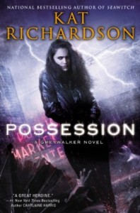 Possession by Kat Richardson