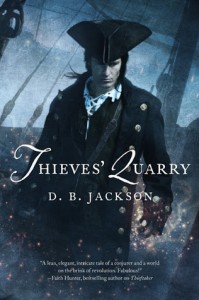 Thieves' Quarry by D. B. Jackson