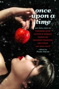 Once Upon a Time: New Fairy Tales edited by Paula Guran
