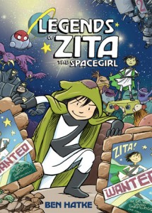 Legends of Zita the Spacegirl by Ben Hatke