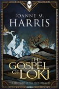 The Gospel of Loki by Joanne Harris