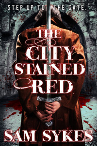 The City Stained Red by Sam Sykes