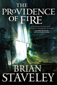 The Providence of Fire by Brian Staveley