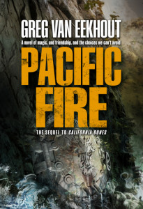 Pacific  Fire by Greg van Eekhout
