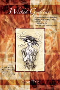 Wicked Gentelmen by Ginn Hale