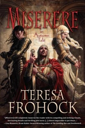 Miserere by Teresa Frohock