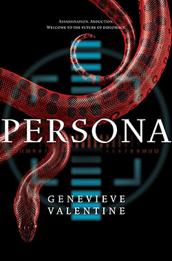 Persona, by Genevieve Valentine